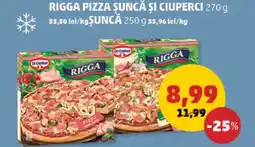 Penny RIGGA PIZZA ŞUNCĂ ȘI CIUPERCI Ofertă