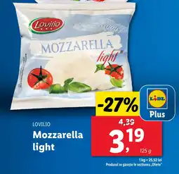 Lidl LOVILIO Mozzarella light Ofertă