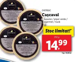 Lidl CHITRIUC Cascaval Ofertă