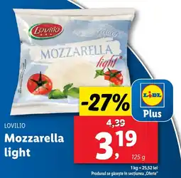 Lidl LOVILIO Mozzarella light Ofertă