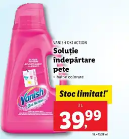 Lidl VANISH OXI ACTION Soluţie îndepărtare pete Ofertă