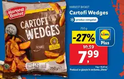 Lidl HARVEST BASKET Cartofi Wedges Ofertă