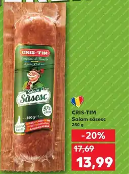 Kaufland CRIS-TIM Salam săsesc 250 g Ofertă
