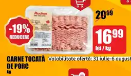Auchan CARNE TOCATĂ DE PORC Ofertă