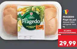 Kaufland FRAGEDO Piept de pui Ofertă