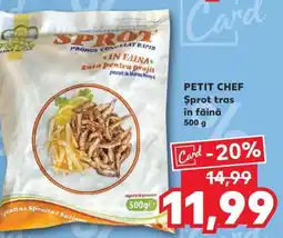 Kaufland PETIT CHEF Sprot tras în făină Ofertă