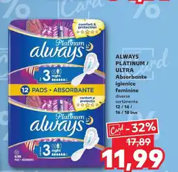 Kaufland ALWAYS PLATINUM/ ULTRA Absorbante igienice feminine Ofertă
