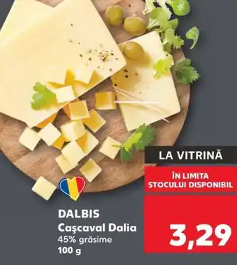 Kaufland DALBIS Caşcaval Dalia Ofertă