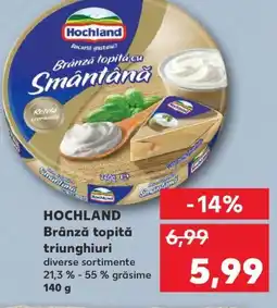 Kaufland HOCHLAND Brânză topită triunghiuri Ofertă