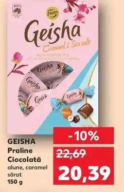 Kaufland GEISHA Praline Ciocolată Ofertă