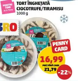 Penny TORT ÎNGHEȚATĂ CIOCOTRUFE/TIRAMISU Ofertă