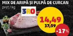 Penny MIX DE ARIPĂ ȘI PULPĂ DE CURCAN Ofertă