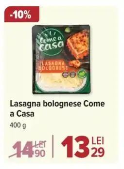 Carrefour Lasagna bolognese Come a Casa Ofertă