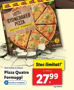 Lidl TRATTORIA ALFREDO Pizza Quatro Formaggi Ofertă