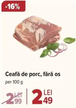 Carrefour Market Ceafă de porc, fără os Ofertă