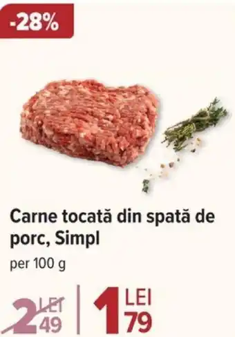 Carrefour Market Carne tocată din spată de porc, Simpl Ofertă