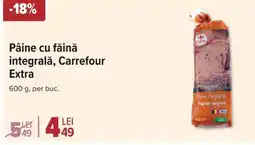 Carrefour Market Pâine cu făină integrală, Carrefour Extra Ofertă