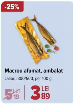 Carrefour Macrou afumat, ambalat Ofertă