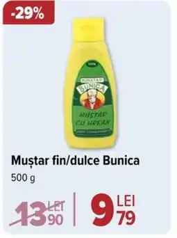 Carrefour Muştar fin/dulce Bunica Ofertă