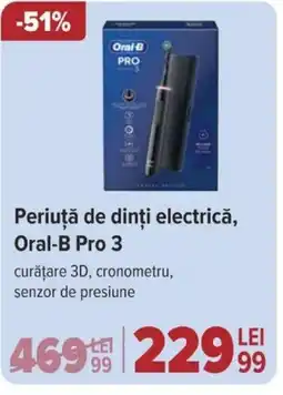Carrefour Periuţă de dinți electrică, Oral-B Pro 3 Ofertă