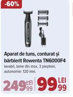 Carrefour Aparat de tuns, conturat şi bărbierit Rowenta TN6000F4 Ofertă