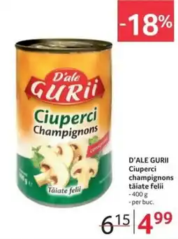 D'ALE GURII Ciuperci champignons tǎiate felii