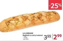 Selgros LA LORRAINE Baghetǎ cu unt şi usturoi Ofertă