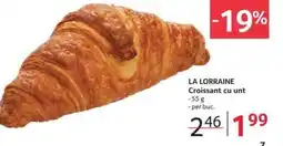 Selgros LA LORRAINE Croissant cu unt Ofertă