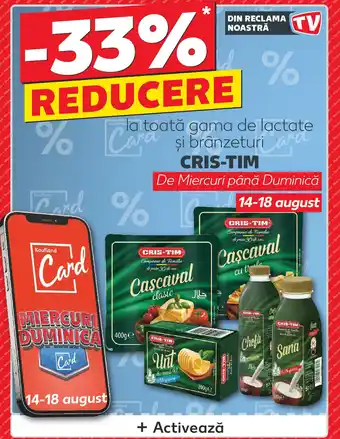 Kaufland CRIS-TIM Ofertă