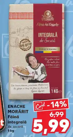 Kaufland ENACHE MORĂRIT Făină integrală Ofertă