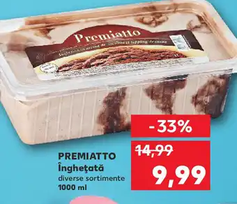 Kaufland PREMIATTO Îngheţată Ofertă