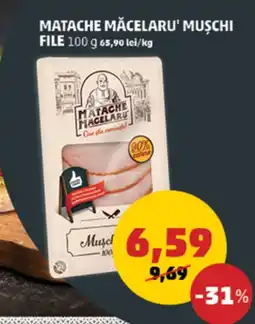 Penny MATACHE MĂCELARU' MUSCHI FILE Ofertă