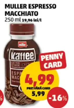 Penny MULLER ESPRESSO MACCHIATO Ofertă