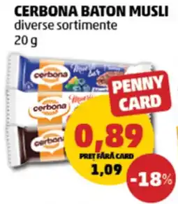 Penny CERBONA BATON MUSLI Ofertă