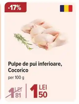 Carrefour Pulpe de pui inferioare, Cocorico Ofertă