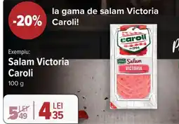Carrefour Salam Victoria Caroli Ofertă