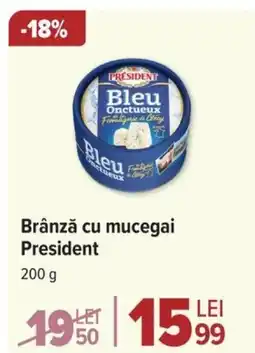 Carrefour Brânză cu mucegai President Ofertă
