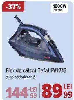 Carrefour Fier de călcat Tefal FV1713 Ofertă