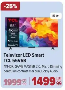 Carrefour Televizor LED Smart TCL 55V6B Ofertă