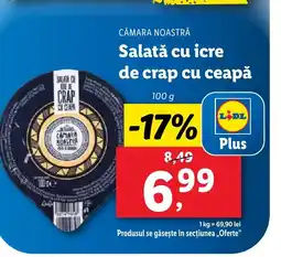Lidl CĂMARA NOASTRĂ Salată cu icre de crap cu ceapă Ofertă