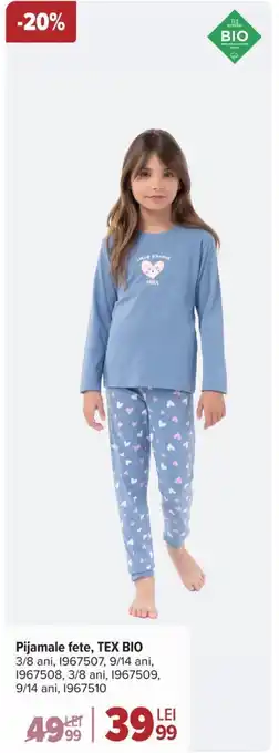 Carrefour Pijamale fete, TEX BIO Ofertă