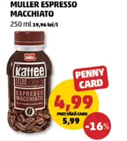 Penny Muller espresso macchiato Ofertă