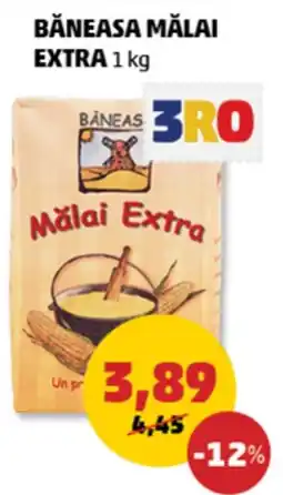Penny Băneasa mălai extra Ofertă
