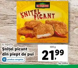 Lidl EL TEQUITO Snitel picant din piept de pui Ofertă