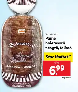 Lidl TREI BRUTARI Pâine boierească neagră, feliată Ofertă