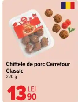 Chiftele de porc Carrefour Classic