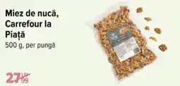 Carrefour Market Miez de nucă, Carrefour la Piaţă Ofertă