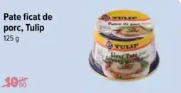 Carrefour Market Pate ficat de porc, TULIP Ofertă