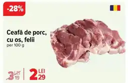 Carrefour Ceafă De Porc, Cu Os, Felii Ofertă