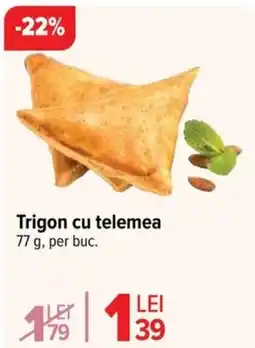 Carrefour Trigon Cu Telemea Ofertă